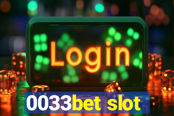 0033bet slot